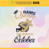 Los Angeles Rams Queen Are Born In October NFL Svg Los Angeles Rams Rams svg Rams Queen svg Rams Queen svg Queen svg Design 5961