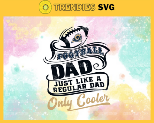 Los Angeles Rams Regular Dad NFL Svg Only Cooler Svg Los Angeles Chargers Los Angeles svg Los Angeles Regular Dad Design 5963