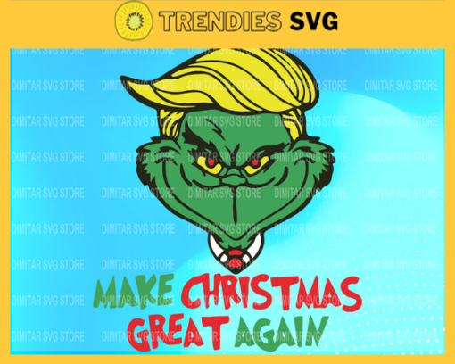 Make Christmas Great Again Svg The Grinch Svg American flag SVG Funny Thanksgiving SVG Grinch Trump Digital Print Design png Design 6066