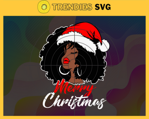 Merry Christmas Black Girl Christmas Svg Black Girl Svg Pretty Black Girl Svg Sexy Black Girl Svg Christmas Black Girl Svg Design 6162