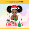 Merry Christmas Black Girl Svg Christmas Svg Black Girl Svg Pretty Black Girl Svg Sexy Black Girl Svg Christmas Black Girl Svg Design 6160