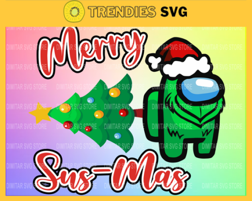 Merry Sus Mas Grinch Among Us SVG PNG More DIY Shirts Hats Bags Design 6241