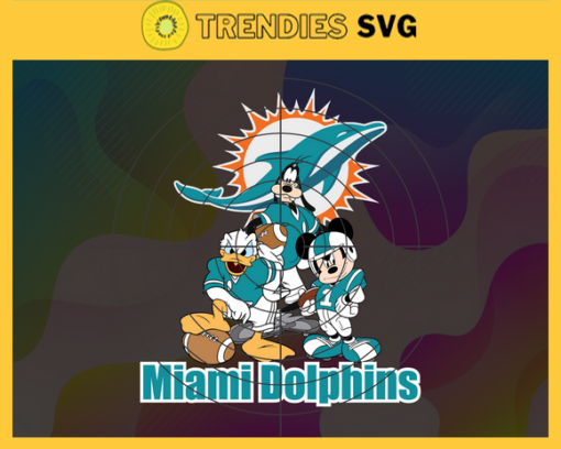 Miami Dolphins Cartoon Movie Svg Donald Duck Svg Mickey Svg Pluto Svg Dolphins Svg Dolphins Team Svg Design 6269