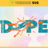 Miami Dolphins Dope Svg Fathers Day Gift Footbal ball Fan svg Dad Nfl svg Fathers Day svg Dolphins DAD svg Design 6284