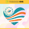 Miami Dolphins Heart NFL Svg Miami Dolphins Miami svg Miami Heart svg Dolphins svg Dolphins Heart svg Design 6303