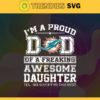 Miami Dolphins I Proud Dad Of A Freaking Awesome Daughter Svg Fathers Day Gift Footbal ball Fan svg Dad Nfl svg Fathers Day svg Dolphins DAD svg Design 6307