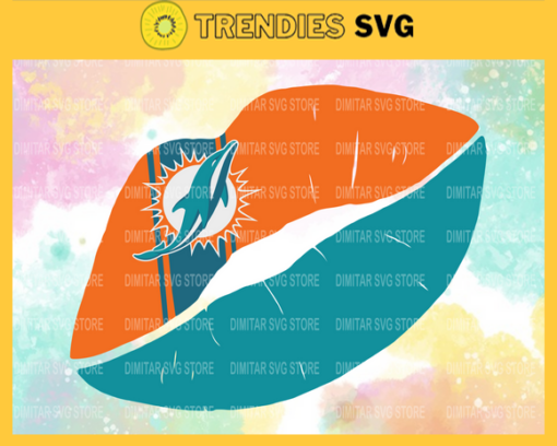 Miami Dolphins Lips NFL Svg Miami Dolphins Miami svg Miami Lips svg Dolphins svg Dolphins Lips svg Design 6310