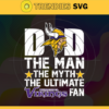 Minnesota Vikings Dad The Man The Myth The Legend Svg Fathers Day Gift Footbal ball Fan svg Dad Nfl svg Fathers Day svg Vikings DAD svg Design 6497