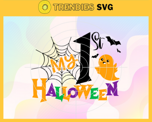 My First Halloween Svg Horror Halloween Svg Trick Or Treat Svg Halloween Svg Halloween Pumpkin Svg Halloween Spider Svg Design 6699