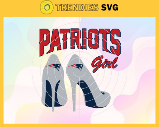 New England Patriots Girl NFL Svg New England Patriots New England svg New England Girl svg Patriots svg Patriots Girl svg Design 6779