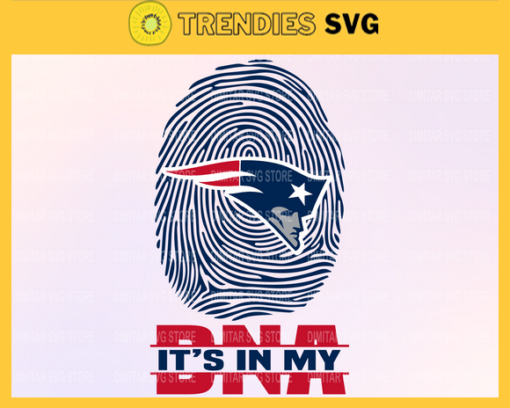 New England Patriots It is in my DNA Svg Sport NFL Svg DNA T Shirt DNA Cut Files Silhouette Svg Download Instant Design 6794