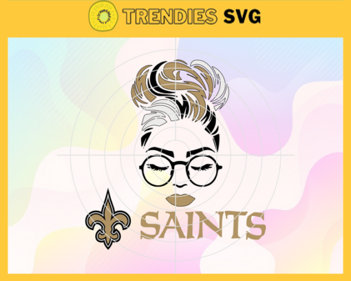 New Orleans Saints Girl NFL Svg New Orleans Saints New Orleans svg New Orleans Girl svg Saints svg Saints Girl svg Design 6905