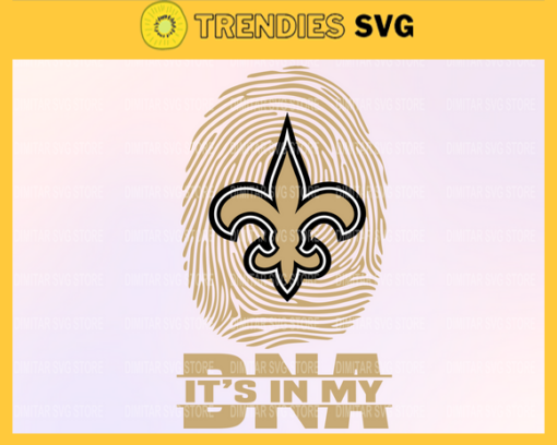 New Orleans Saints It is in my DNA Svg Sport NFL Svg DNA T Shirt DNA Cut Files Silhouette Svg Download Instant Design 6922