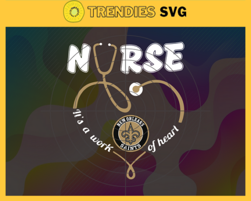 New Orleans Saints Nurse Svg Saints Nurse Svg Nurse Svg Saints Svg Saints Png Saints Logo Svg Design 6929