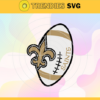 New Orleans Saints Svg Saints svg Saints Girl svg Saints Fan Svg Saints Logo Svg Saints Team Design 6978