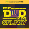 New York Giants Best Dad In The Galaxy svg Fathers Day Gift Footbal ball Fan svg Dad Nfl svg Fathers Day svg Giants DAD svg Design 6999