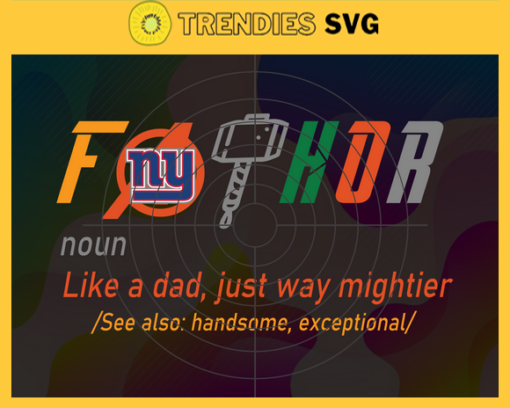 New York Giants Fathor Definition svg Fathers Day Gift Footbal ball Fan svg Dad Nfl svg Fathers Day svg Giants DAD svg Design 7022