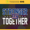 New York Giants Stronger Together Svg Giants Svg Giants Team Svg Giants Logo Svg Sport Svg Football Svg Design 7077