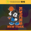 New York Knicks Svg Knicks Svg Knicks Disney Mickey Svg Knicks Logo Svg Mickey Svg Basketball Svg Design 7238