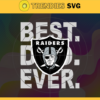 Oakland Raiders Best Dad Ever svg Fathers Day Gift Footbal ball Fan svg Dad Nfl svg Fathers Day svg Raiders DAD svg Design 7310