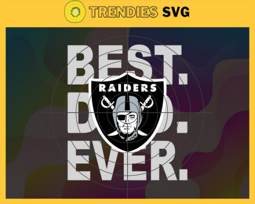 Oakland Raiders Best Dad Ever svg Fathers Day Gift Footbal ball Fan svg Dad Nfl svg Fathers Day svg Raiders DAD svg Design 7310
