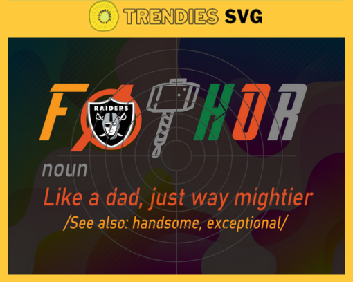 Oakland Raiders Fathor Definition svg Fathers Day Gift Footbal ball Fan svg Dad Nfl svg Fathers Day svg Raiders DAD svg Design 7337