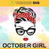 October girl Svg Eps Png Pdf Dxf Month birthday Svg Design 7431