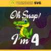 Oh Snap Im 4 Years Old Svg Birthday Svg 4 Year Old Crocodile Svg 4 Year Old Boy Svg Boys Birthday Svg Born in 2018 Svg Design 7446