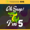 Oh Snap Im 5 Years Old Svg Birthday Svg 5 Year Old Crocodile Svg 5 Year Old Boy Svg Boys Birthday Svg Born in 2017 Svg Design 7447
