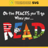 Oh the places youll go when you Read Svg Dr Seuss Face svg Dr Seuss svg Cat In The Hat Svg dr seuss quotes svg Dr Seuss birthday Svg Design 7456