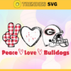 Peace Love Bulldogs Svg Georgia Bulldogs Svg Bulldogs Svg Bulldogs Logo svg Bulldogs Peace Love Svg NCAA Peace Love Svg Design 7593