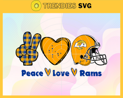 Peace Love Rams Svg Los Angeles Rams Svg Rams svg Rams Love svg Rams Fan Svg Rams Logo Svg Design 7630