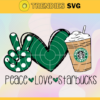 Peace Love Starbucks Svg Starbucks Svg Peace Love Starbucks Sublimation Design Svg Starbucks Coffee Svg Coffee Sublimation Svg Hello Svg Design 7637