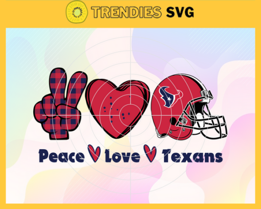 Peace Love Texans Svg Houston Texans Svg Texans svg Texans Love svg Texans Fan Svg Texans Logo Svg Design 7639