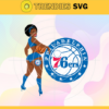 Philadelphia 76ers Svg 76ers Svg 76ers Back Girl Svg 76ers Logo Svg Girl Svg Black Queen Svg Design 7665