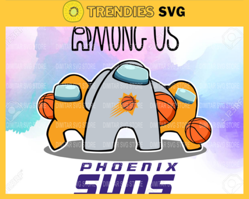 Phoenix Suns Among us NBA Basketball SVG cut file for cricut files Clip Art Digital Files vector Svg Eps Png Dxf Pdf Design 7796