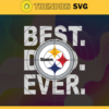 Pittsburgh Steelers Best Dad Ever svg Fathers Day Gift Footbal ball Fan svg Dad Nfl svg Fathers Day svg Steelers DAD svg Design 7831