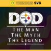 Pittsburgh Steelers Dad The Man The Myth The Legend Svg Fathers Day Gift Footbal ball Fan svg Dad Nfl svg Fathers Day svg Steelers DAD svg Design 7849