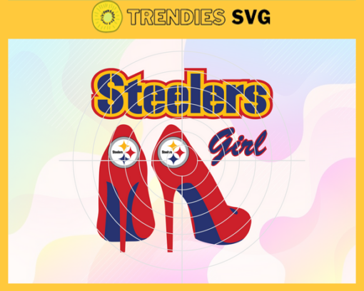 Pittsburgh Steelers Girl NFL Svg Pittsburgh Steelers Pittsburgh svg Pittsburgh Girl svg Steelers svg Steelers Girl svg Design 7866