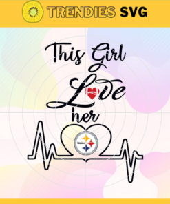 Pittsburgh Steelers Girl NFL Svg Pittsburgh Steelers Pittsburgh svg Pittsburgh Girl svg Steelers svg Steelers Girl svg Design 7867