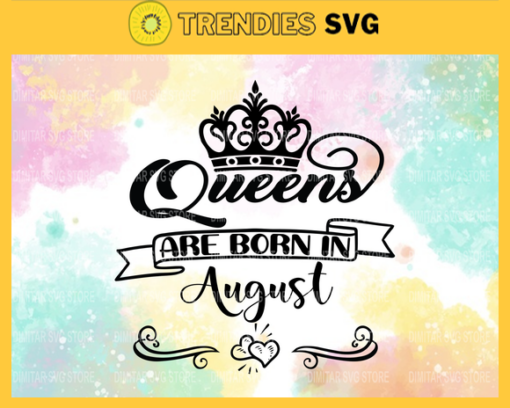 Princess are born in August Svg Eps Png Pdf Dxf August birthday Svg Design 7992