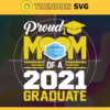 Proud Mom Of A Class Of 2021 Face Mask Graduate Svg Class of 2021 svg senior svg senior 2021 svg senior mom svg graduated svg Design 8015