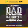 Proud Of Dad Of An Awesome Daughter Seattle Seahawks Svg Seattle Seahawks Best Dad Ever Best Dad Svg Seattle Seahawks Dad Svg Father Gift Svg Father Day Shirt Svg Design 8102