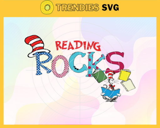 Reading Rocks SVG Read Across America Svg Dr Seuss Face svg Dr Seuss svg Cat In The Hat Svg dr seuss quotes svg Design 8162