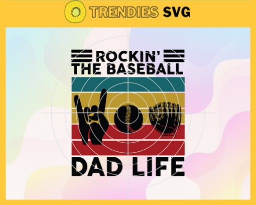 Rockin The Baseball Dad Life Svg Fathers Day Svg Sport Svg Dad Life Svg Baseball Svg Baseball Dad Svg Design 8211