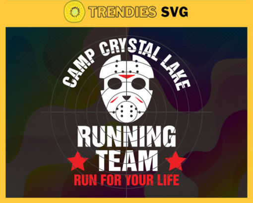 Running Team Svg Run For Your Life Svg Killer Svg Face Mask Svg Face Mask Svg Face Mask Shirts Svg Design 8222