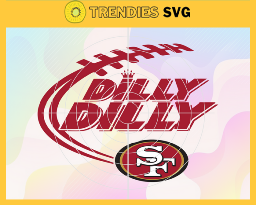 San Francisco 49ers Dilly Dilly NFL Svg San Francisco 49ers San Francisco svg San Francisco Dilly Dilly svg 49ers svg 49ers Dilly Dilly svg Design 8286