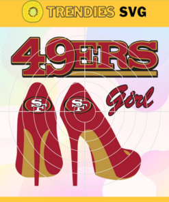 San Francisco 49ers Girl NFL Svg San Francisco 49ers San Francisco svg San Francisco Girl svg 49ers svg 49ers Girl svg Design 8300