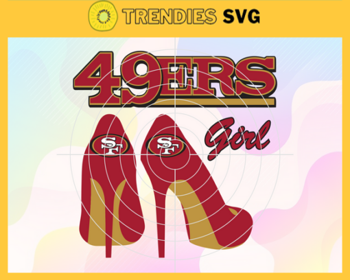San Francisco 49ers Girl NFL Svg San Francisco 49ers San Francisco svg San Francisco Girl svg 49ers svg 49ers Girl svg Design 8300