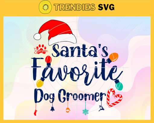 Santas Favorite Dog Groomer Svg Dog Lover Svg Merry Grinchmas Svg Christmas Svg Gift For Christmas Svg Home Decor Svg Design 8560